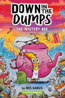 Down in the Dumps #1