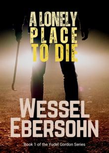 A Lonely Place to Die