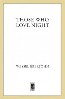 Those Who Love Night