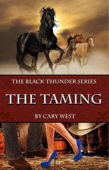 The Taming (The Black Thunder Series)