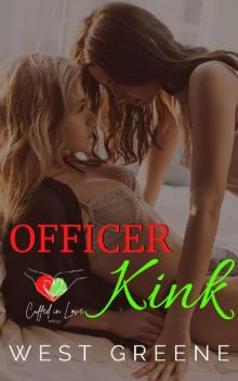 Officer Kink: An FF Christmas Romance (Cuffed in Love Book 2) Officer Kink: An FF Christmas Romance (Cuffed in Love Book 2)