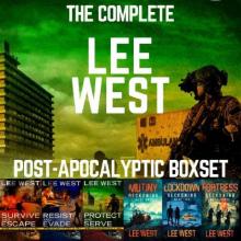 The Complete Lee West Post-Apocalyptic Box Set