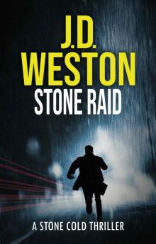 Stone Raid: A Stone Cold Thriller