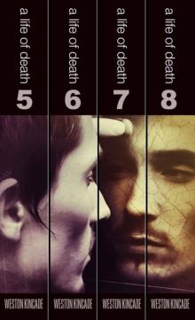 A Life of Death: Episodes 5 - 8