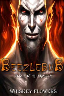 BEEZLEBUB: Book 4 of the Traveler