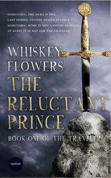 The Reluctant Prince: Book One of the Traveler