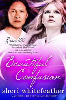 Beautiful Confusion (New Adult Romance) Room 105
