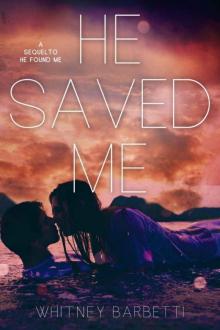 He Saved Me