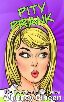 Pity Prank (Pity Series Book 8)