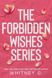 The Forbidden Wishes Series The Forbidden Wishes Series