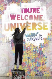 You're Welcome, Universe