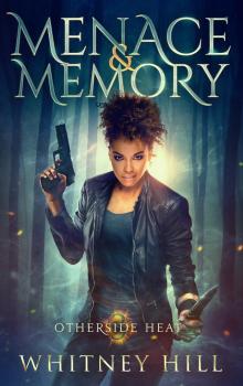 Menace and Memory