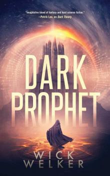 Dark Prophet (Dark Law Book 3)