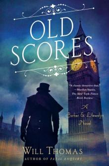 Old Scores--A Barker & Llewelyn Novel Old Scores--A Barker & Llewelyn Novel