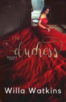 The Duchess: High School Secret Society (Dynasty Book 1)