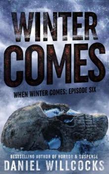 When Winter Comes | Book 6 | Winter Comes