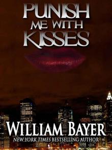 Punish Me with Kisses Punish Me with Kisses