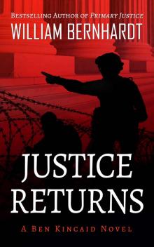 Justice Returns (Ben Kincaid series Book 19)
