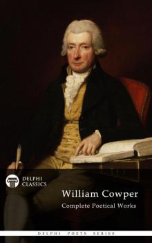 Complete Poetical Works of William Cowper