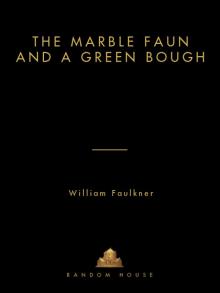 Marble Faun & Green Bough
