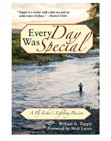 Every Day Was Special