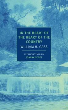 In the Heart of the Heart of the Country In the Heart of the Heart of the Country