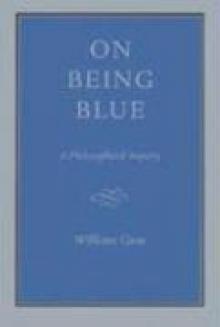 On Being Blue: A Philosophical Inquiry