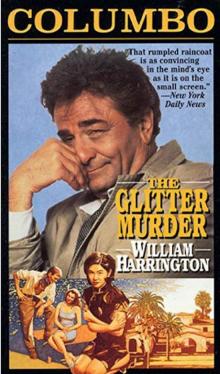 Columbo: The Glitter Murder Columbo: The Glitter Murder