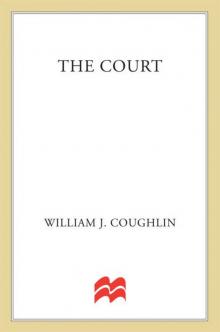 The Court (Charley Sloan Courtroom Thrillers)