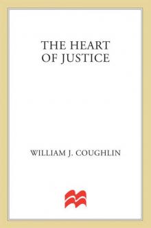 The Heart of Justice
