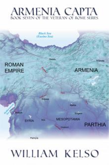Armenia Capta (Book 7 of the Veteran of Rome Series)