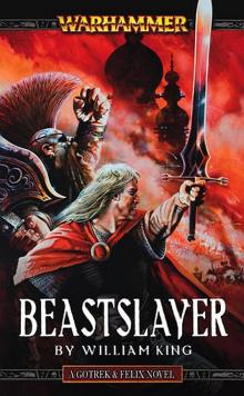 Gotrek & Felix [05] - Beastslayer