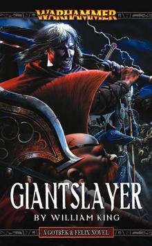 Gotrek & Felix [07] - Giantslayer