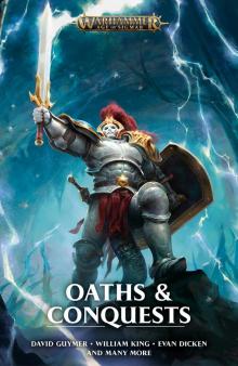 Oaths and Conquests Oaths and Conquests