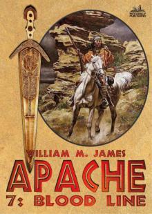 Blood Line (An Apache Western #7) Blood Line (An Apache Western #7)