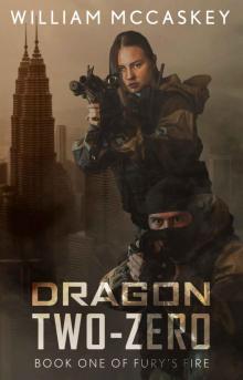 Dragon Two-Zero (Fury's Fire Book 1)