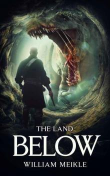 The Lands Below The Lands Below