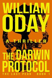 The Darwin Protocol: A Thriller (The Last Peak Book 1)