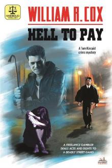 Hell to Pay (A Tom Kincaid Crime Mystery) Hell to Pay (A Tom Kincaid Crime Mystery)