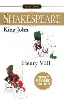 King John/Henry VIII (Signet Classics) King John/Henry VIII (Signet Classics)