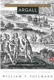 Argall: The True Story of Pocahontas and Captain John Smith