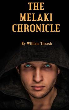 The Melaki Chronicle