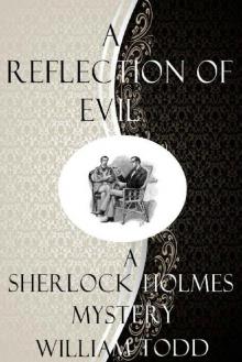 A Reflection of Evil: A Sherlock Holmes Mystery