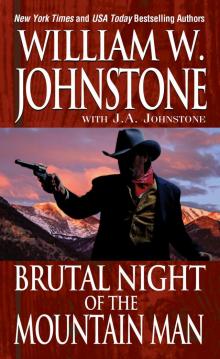 Brutal Night of the Mountain Man Brutal Night of the Mountain Man