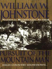 Pursuit Of The Mountain Man Pursuit Of The Mountain Man