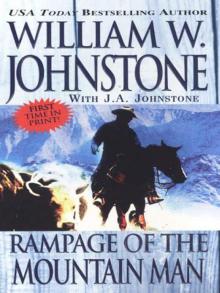 Rampage of the Mountain Man Rampage of the Mountain Man