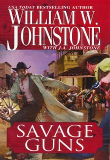 Savage Guns Savage Guns