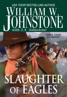 Slaughter of Eagles Slaughter of Eagles