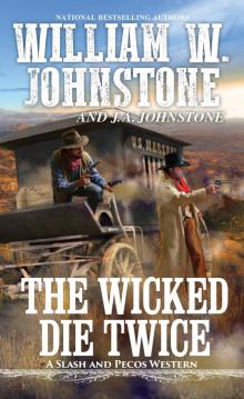 The Wicked Die Twice The Wicked Die Twice