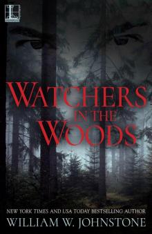 Watchers in the Woods Watchers in the Woods